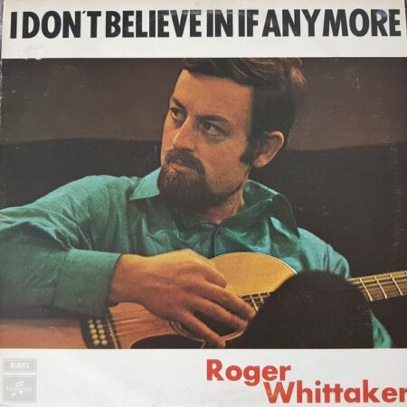 LP Roger Whittaker I DonÂ´t believe in if