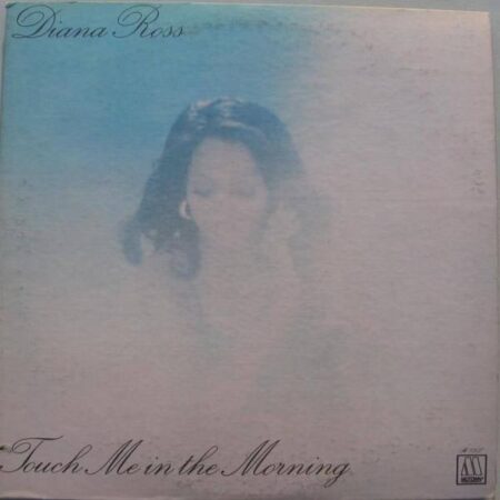 Diana Ross Touch me inom the morning