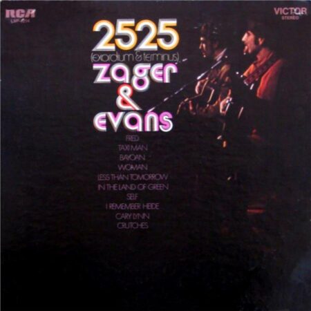 Zager & Evans 2525 (exordium & terminus)