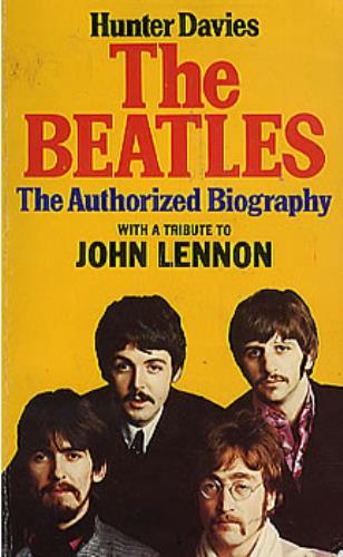 The Beatles The authorized Biography with a tribute to John Lennon