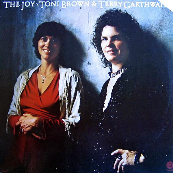 The Joy - Toni Brown & Terry Garthway