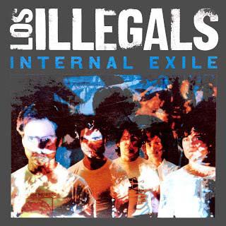 LP Los Illegals Internal Exile