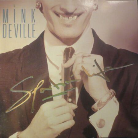 Mink DeVille SportinÂ´ life