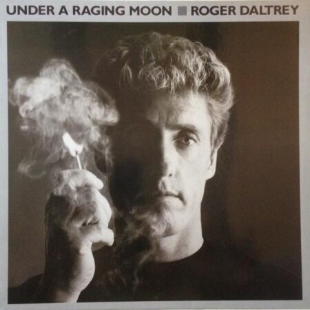 Roger Daltrey Under a raging moon