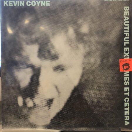 Kevin Coyne Beautiful extremes et cetera