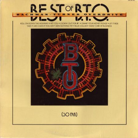 Bachman Turner Overdrive Best of BTO