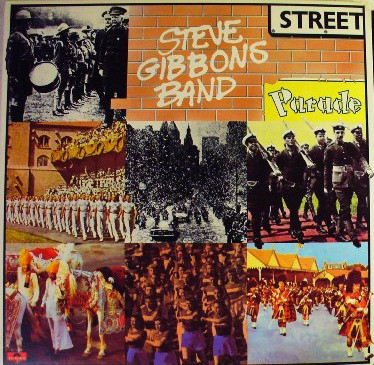 Steve Gibbons Band Street Parade