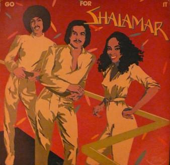 LP Go for it. Shalamar