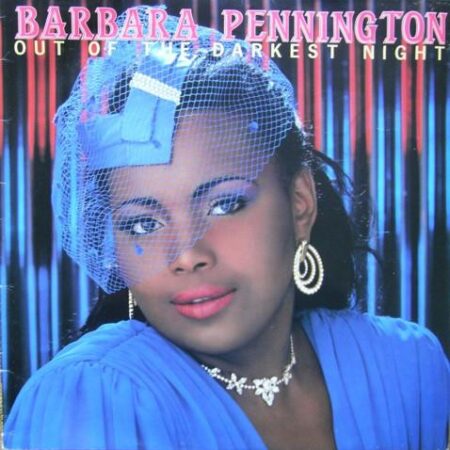 Barbara Pennington. Out of the darkest night