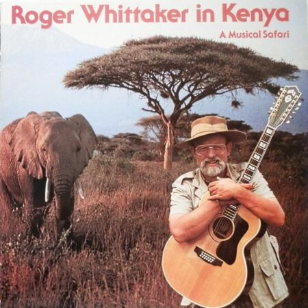 LP Roger Whittaker in Kenya