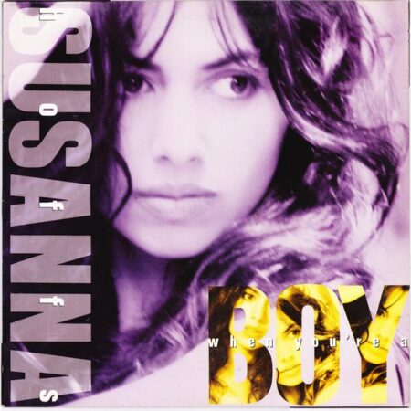 LP Suzanna Hoffs. When youÂ´re a boy