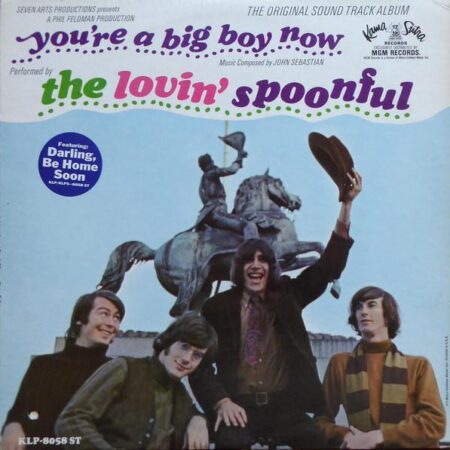 The LovinÂ´ spoonful YouÂ´re a big boy now