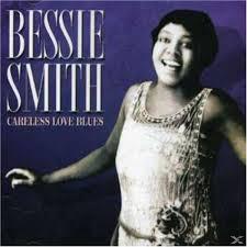 CD Bessie Smith Careless love blues