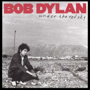 CD Bob Dylan Under the red sky