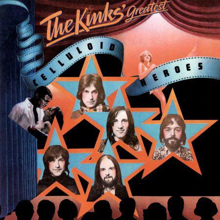 Kinks Greatest Celluloid Heroes