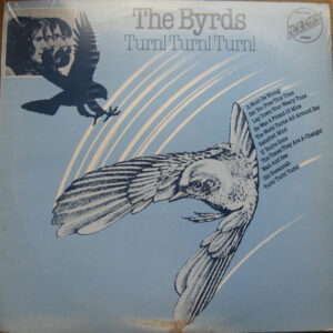 The Byrds Turn Turn Turn
