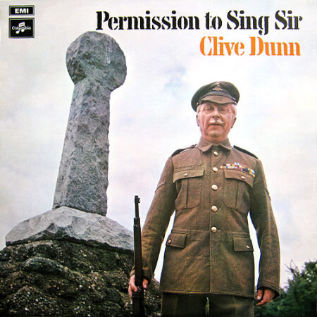 Clive Dunn Permission to sing, sir