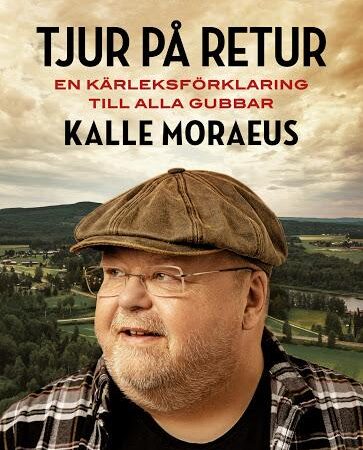 Kalle Moraeus - Tjur på retur