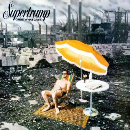 Supertramp Crisis? What crisis!