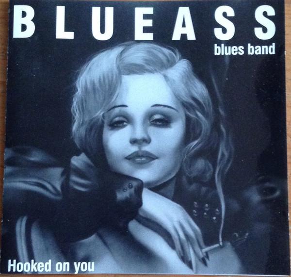CD Blueass Bluesband. Hooked on you