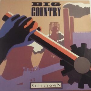 Big Country Steeltown