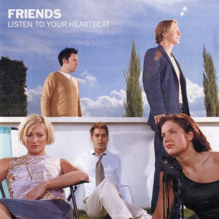 CD Friends Listen to your heartbeat