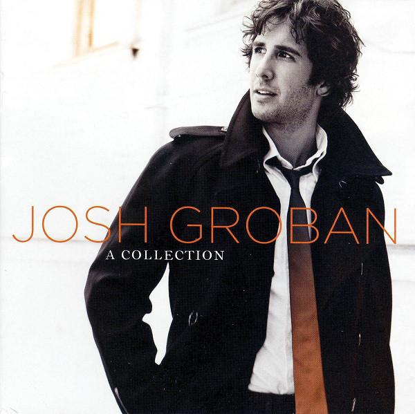 CD Josh Groban. A Collection