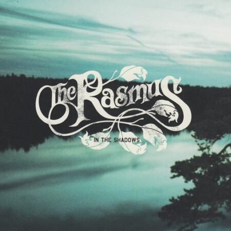 CD-singel The Rasmus. In the shadows