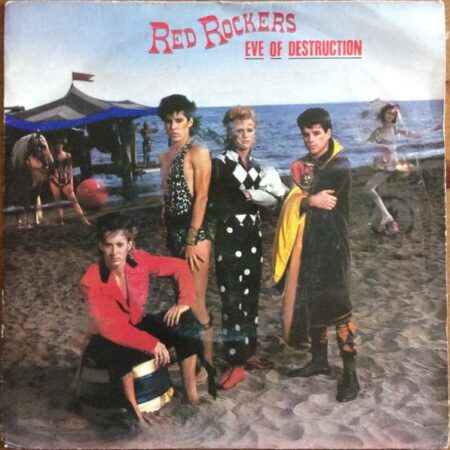 Red Rockers. Eve of destruction