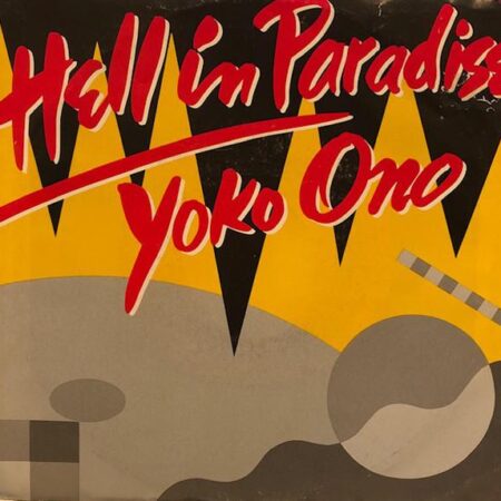 Yoko Ono Hell in Paradise