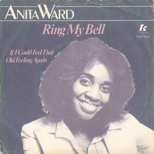 Anita Ward. Ring my bell