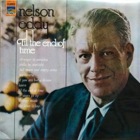 Nelson Eddy Til the end of time