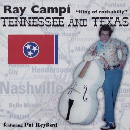 CD Ray Campi Tennessee and Texas