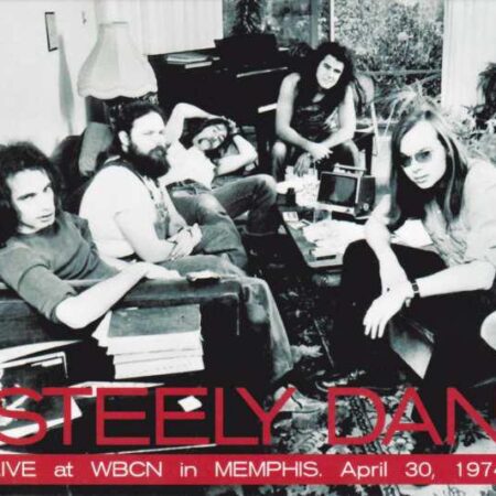 CD. Steely Dan. Live at WBCN in Memphis April 30, 1974