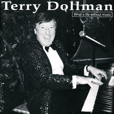 CD Terry Dollman WhatÂ´s life without music?