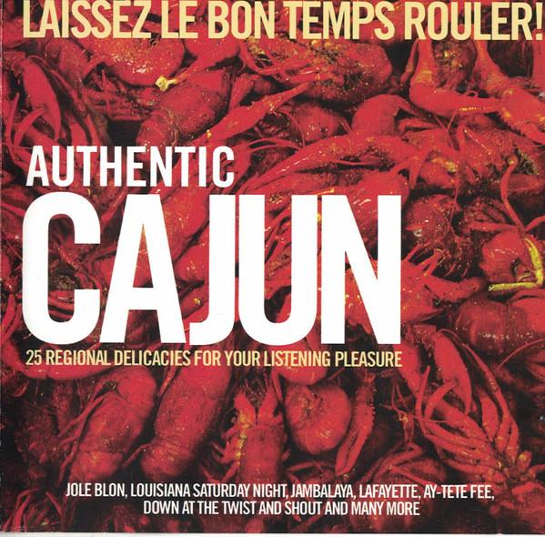 CD Laissez Le Bon Temps Rouler! Authentic Cajun