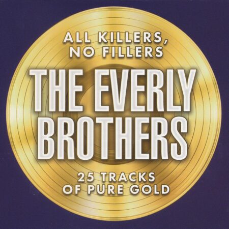 CD The Everly Brothers. All killers, no fillers