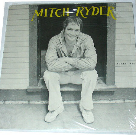 Mitch Ryder Smart Ass