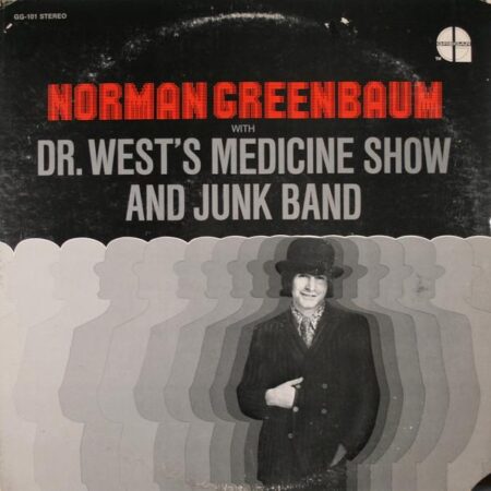 Norman Greenbaum With Dr. West's Medicine Show And Junk Band