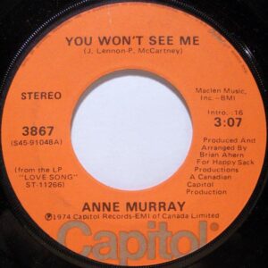 Anne Murray. You wonÂ´t se me