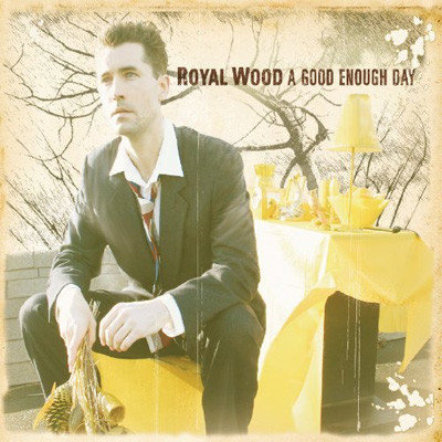CD Royal Wood A good enough day