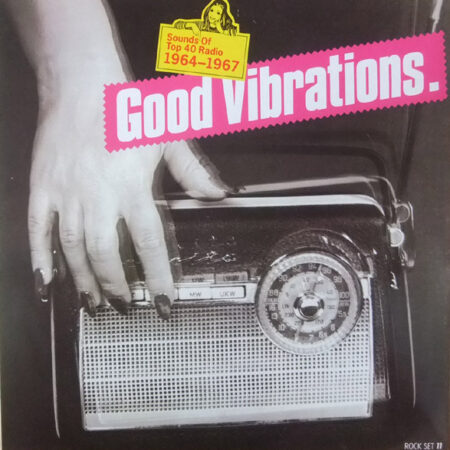 LP Sound of top 40 radio 1964-1967 Good Vibrations