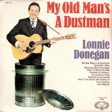 Lonnie Donnegan My Old man's a dustman