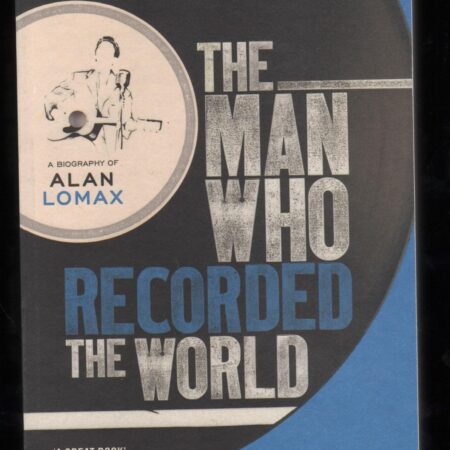 The man who recorded the world