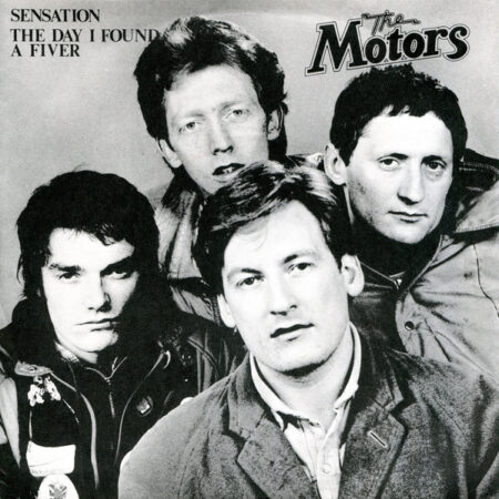 The Motors Sensation/The day I found a fiver