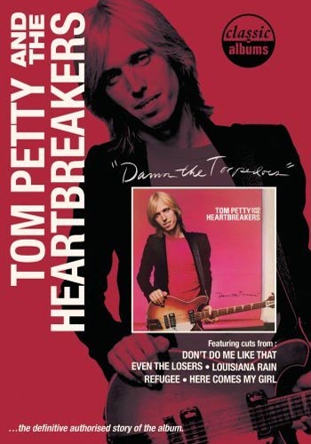 Tom Petty & The Heartbreakers Damn the Torpedoes Classic albums
