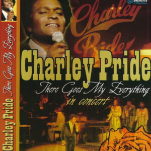 Charley Pride There goes my everything in concert