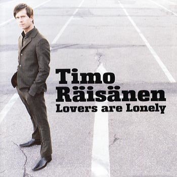 CD Timo Räisänen Lovers are lonely