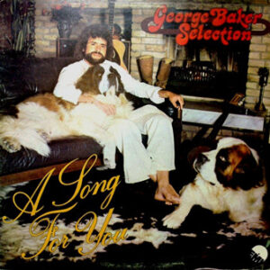 LP George Baker Selection A song for you