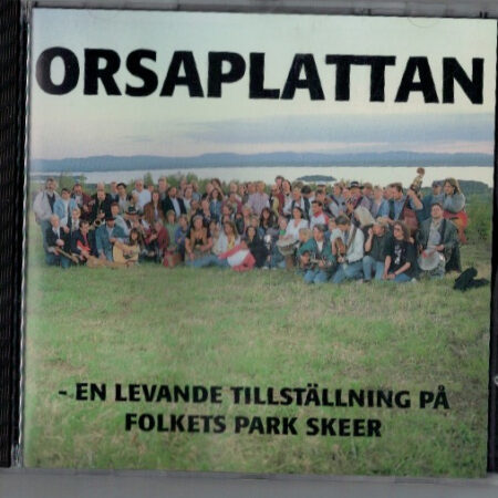 CD Orsaplattan - En levande tillställning pågå Folkets Park Skeer